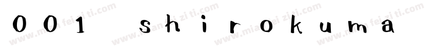001 shirokuma regula字体转换